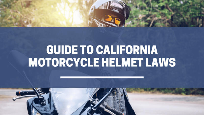 Guide To California Motorcycle Helmet Laws