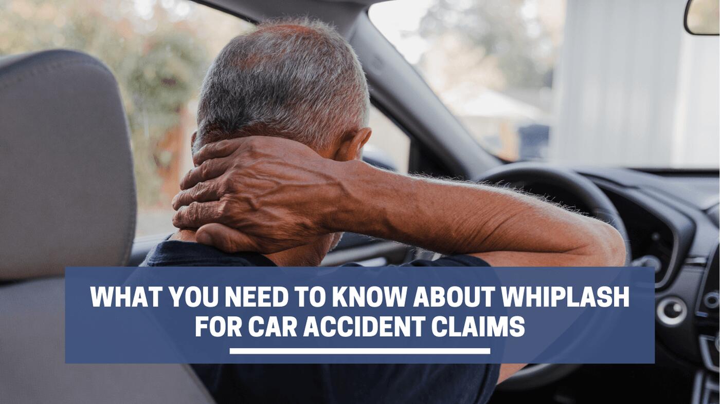 What You Need to Know About Whiplash for Car Accident Claims